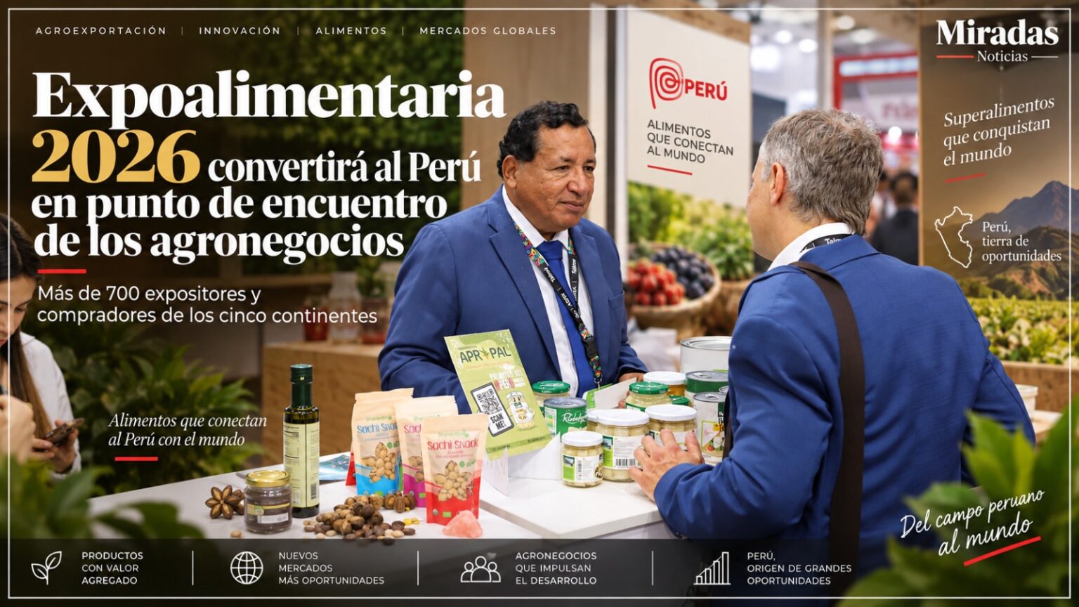 Expoalimentaria 2026 convertirá al Perú en punto de encuentro de los agronegocios